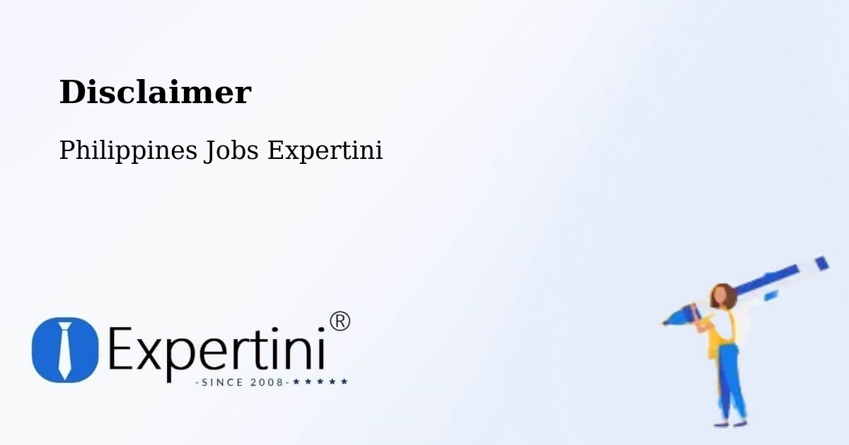 Disclaimer – Pasig - Philippines Jobs Expertini