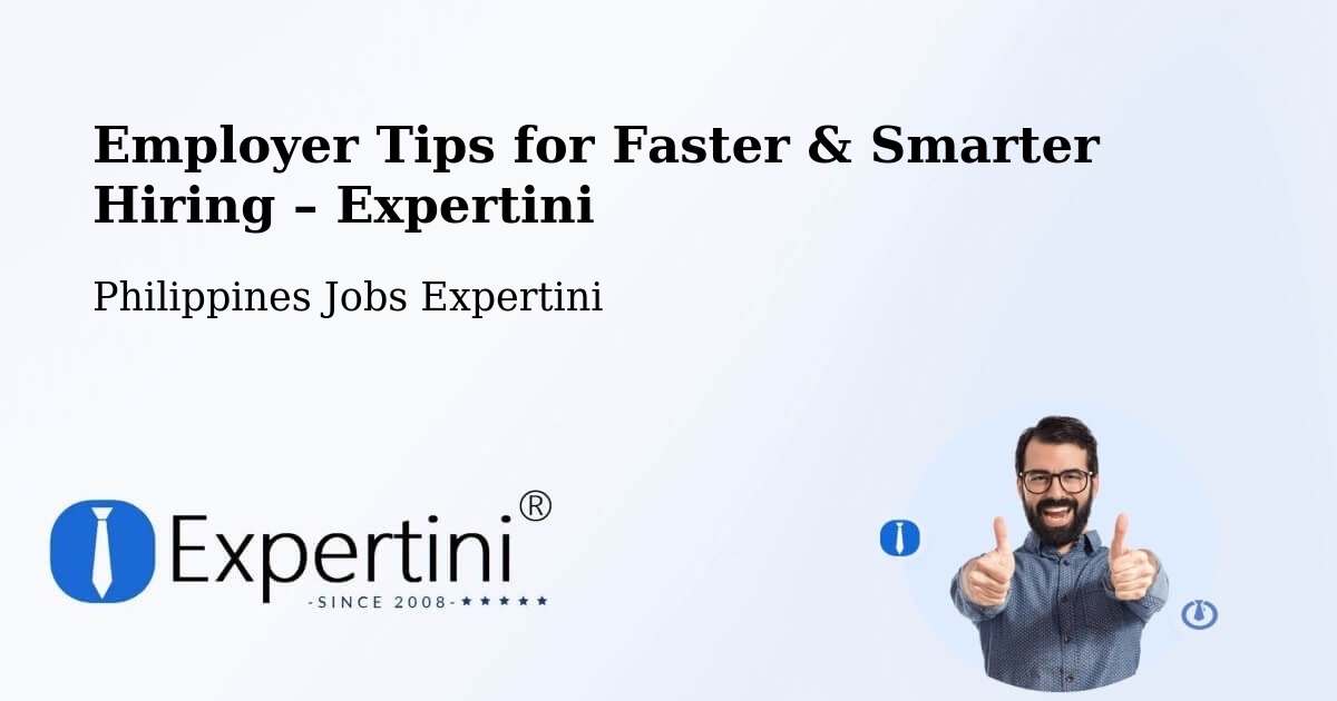Employer Tips for Hiring & Recruitment – Pasig - Pasig, Philippines Jobs Expertini