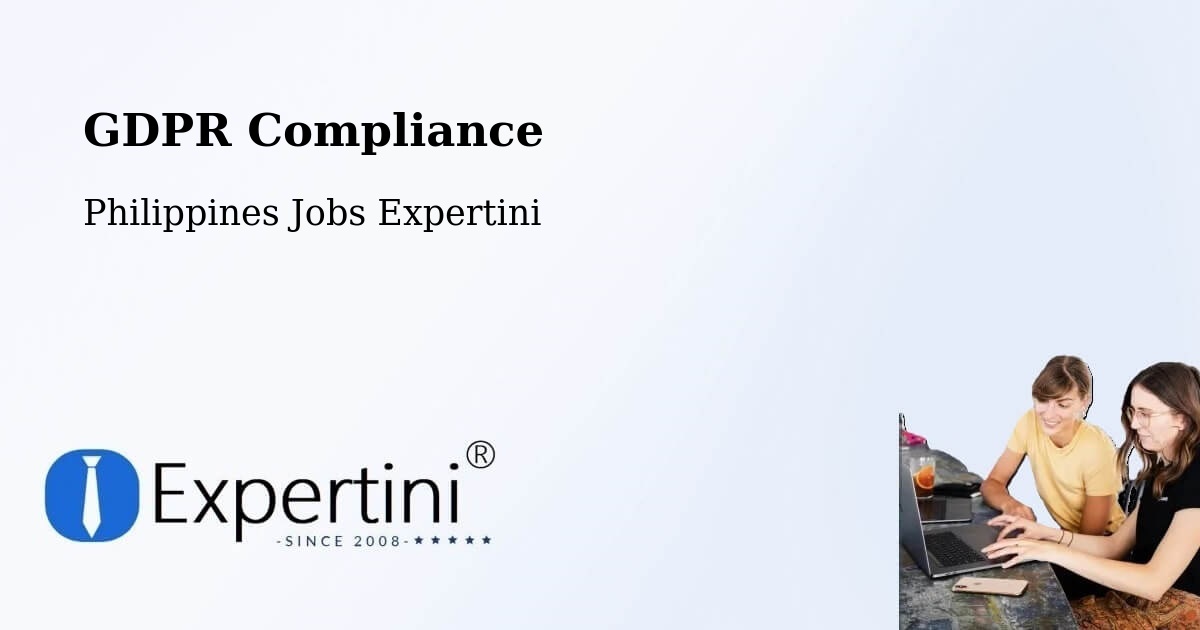 EU GDPR Compliance Statement – Pasig - Philippines Jobs Expertini
